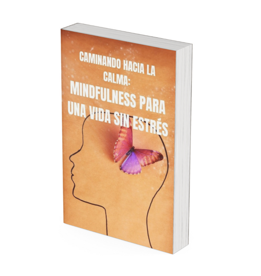 🌸Caminando Hacia La Calma: Mindfulness Para Una Vida Sin Estrés🌸
